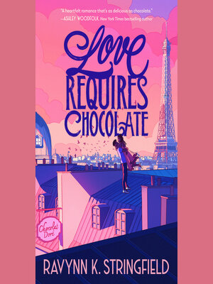 cover image of Love Requires Chocolate